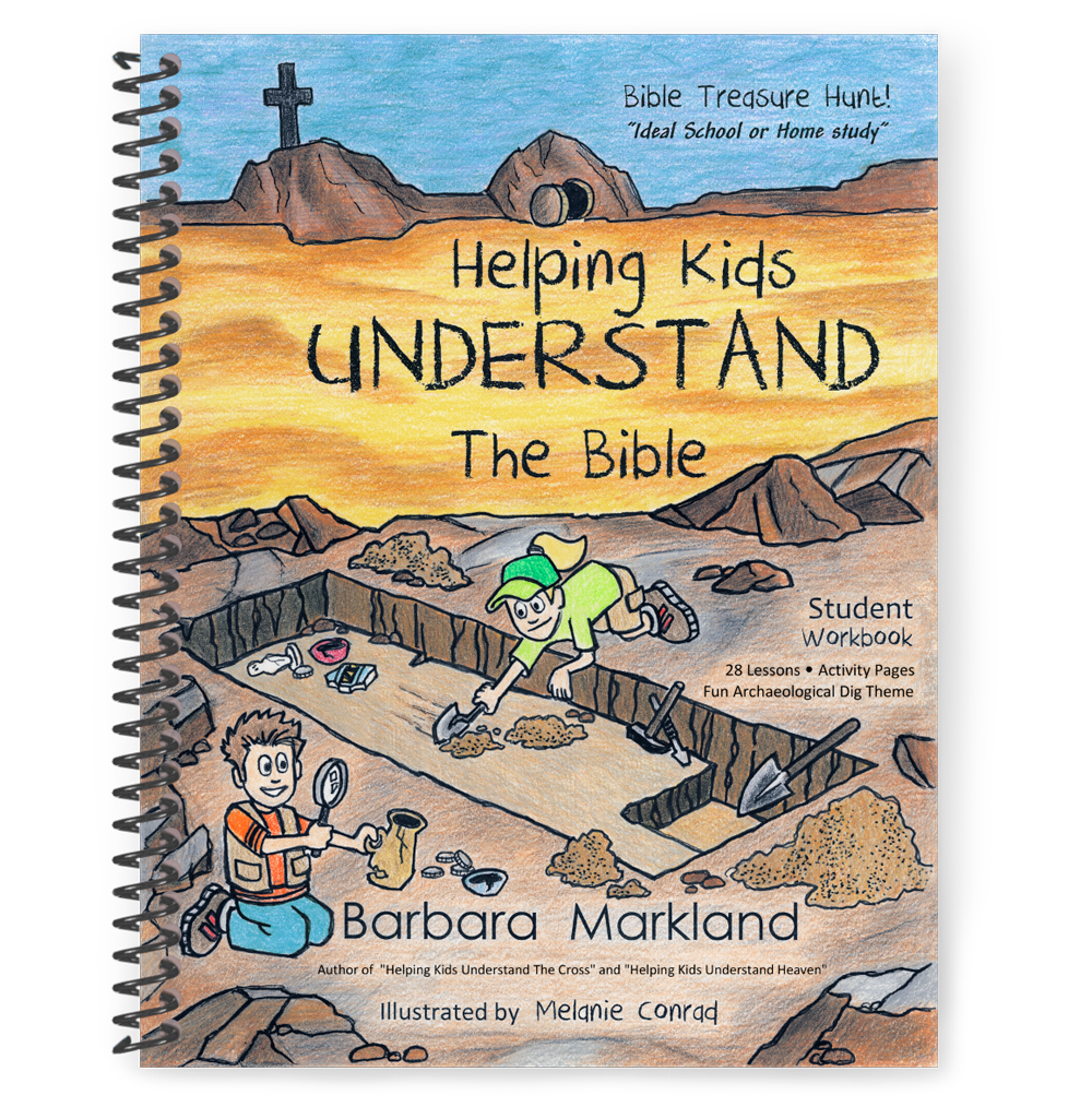 Helping Kids Understand the Bible – Ages 6 to 10